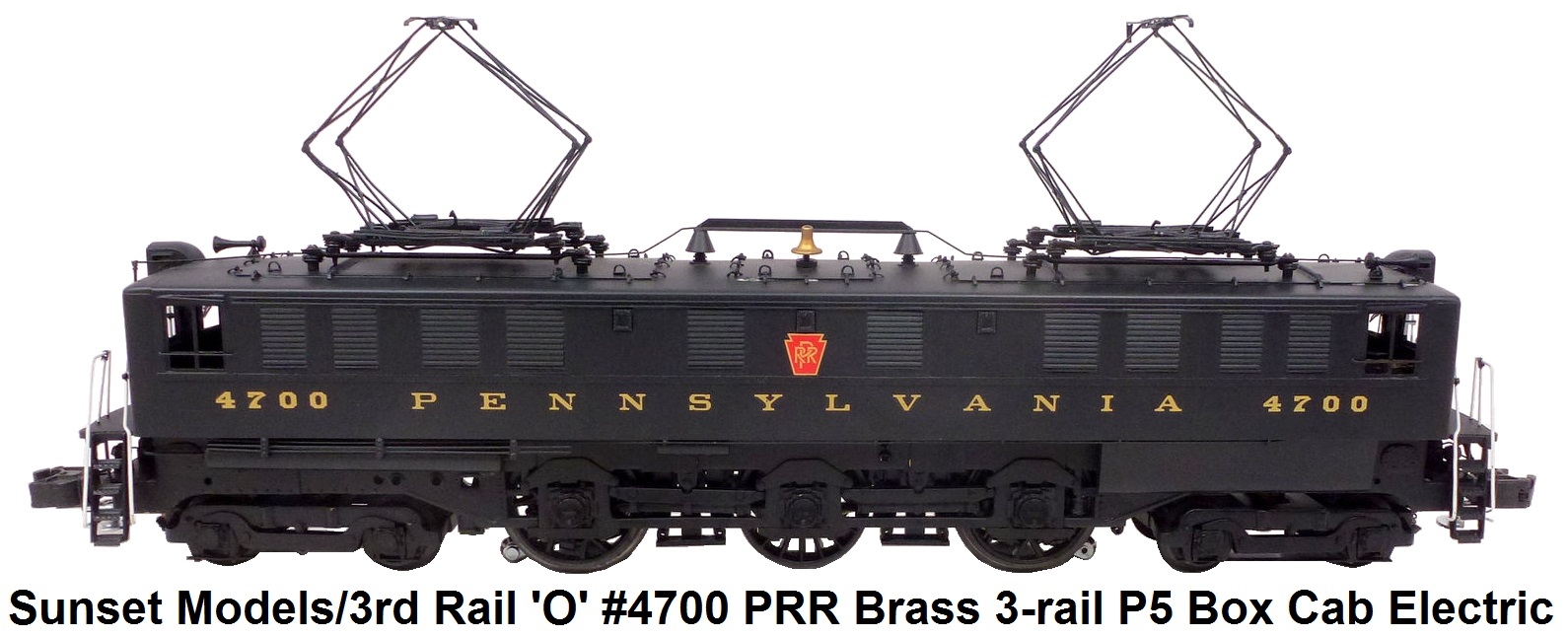 Sunset Models/3rd Rail 'O' gauge #4700 PRR Brass 3 Rail P5 Box Cab Electric
