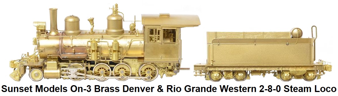 Sunset Models On-3 brass Denver & Rio Grande Western #223 2-8-0 steam locomotive