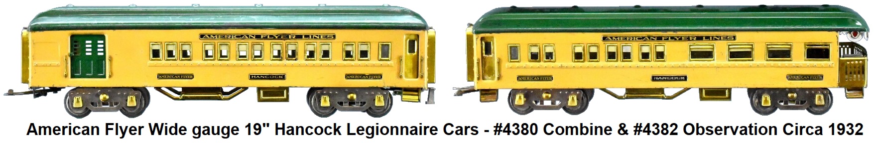 American Flyer Wide gauge Legionaire Set 19 inch President's special Hancock cars - #4380 combine and #4382 observation circa 1932