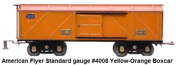 American Flyer Standard gauge #4008 Yellow-Orange Boxcar