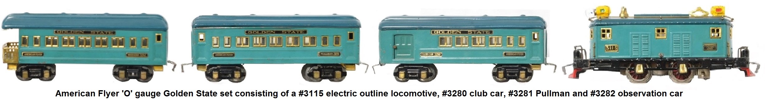 American Flyer 'O' gauge prewar Golden State set consisting of a #3115 electric locomotive, #3280 club, #3281 Pullman and #3282 observation cars