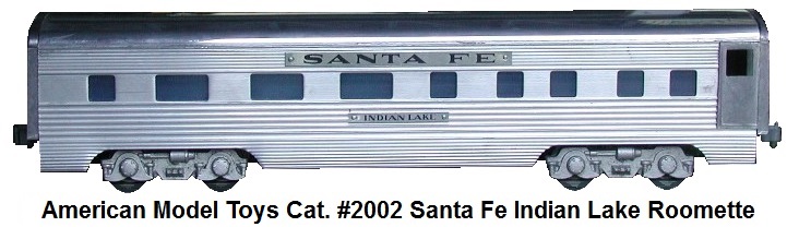 AMT American Model Toys Extruded Aluminum Santa Fe Indian Lake roomette in 'O' gauge AMT catalog #2002
