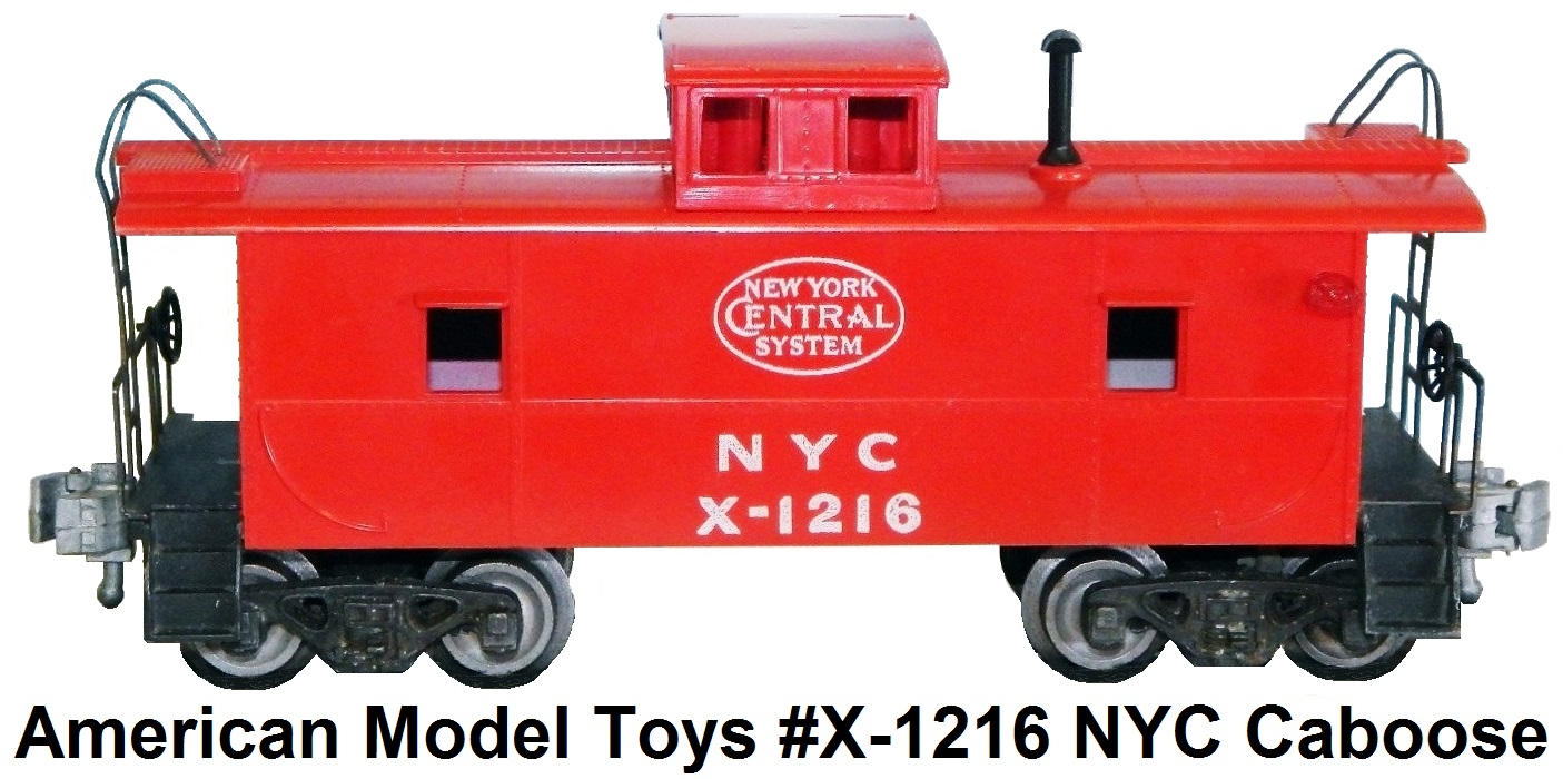 American Model Toys #X-1216 NYC Caboose