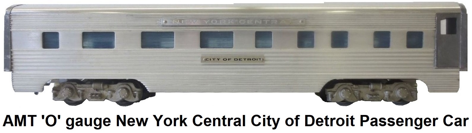 AMT American Model Toys New York Central City of Detroit Pullman in 'O' gauge