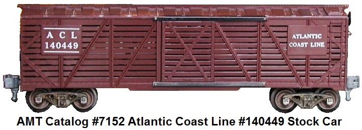 AMT American Model Toys 'O' gauge catalog #7152 Atlantic Coast Line RN #140449 stock car
