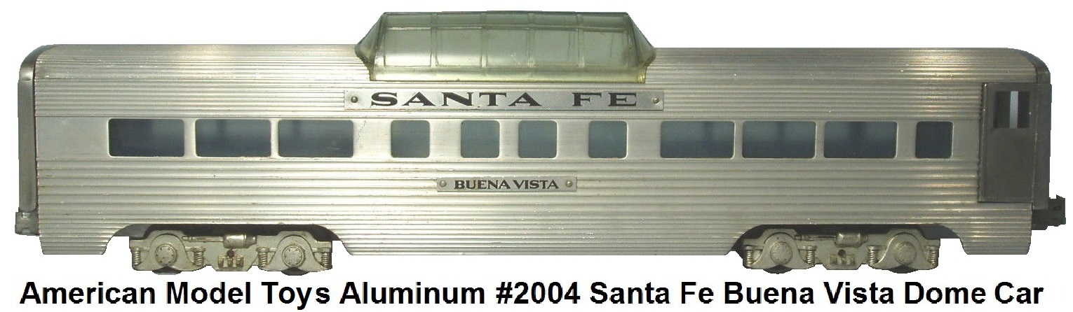 AMT extruded aluminum Santa Fe Vista Dome Car in 'O' gauge circa 1949-50