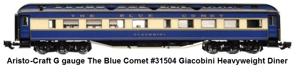 Aristo-Craft G gauge The Blue Comet #31504 Giacobini Diner