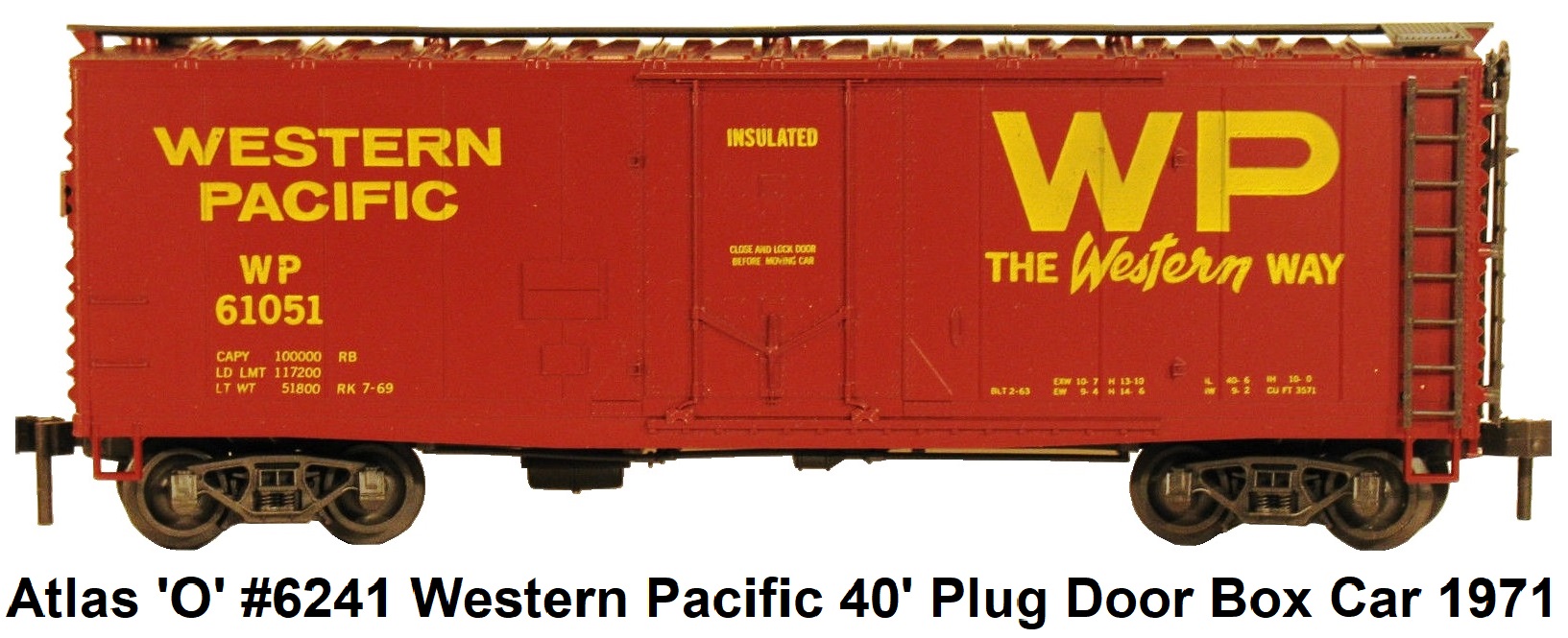 Atlas 'O' Scale #6241 Western Pacific 40' insulated plug door box car circa 1971