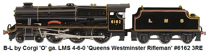 Bassett-Lowke by Corgi 'O' Gauge modern issue Loco and Tender Queens Westminster Rifleman LMS black #6162, 3-Rail Electric No.195 of a limited production