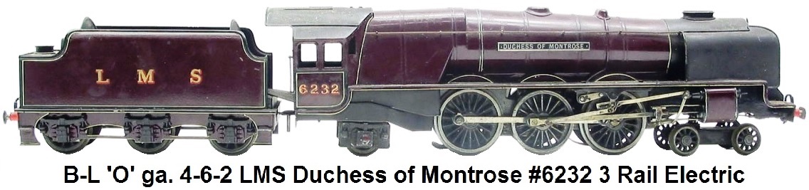 Bassett-Lowke 'O' gauge LMS Duchess of Montrose 4-6-2 loco & tender #6232 in 3 Rail Electric