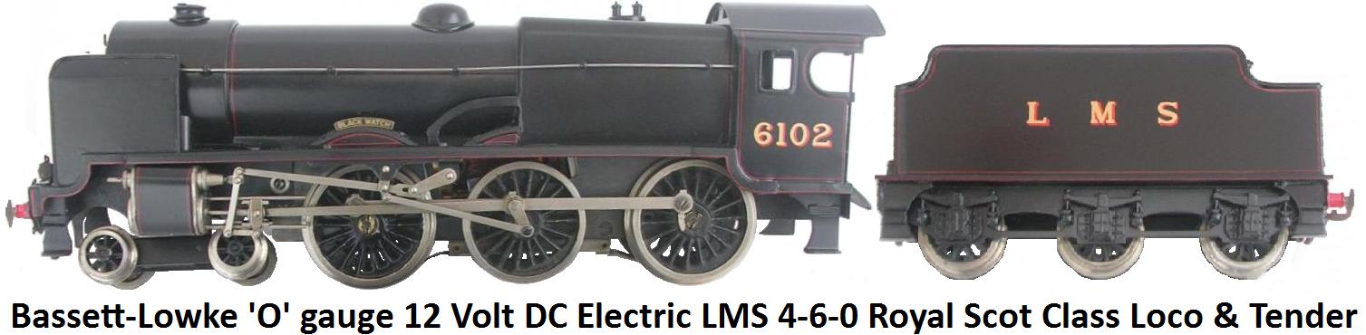 Bassett-Lowke 'O' gauge 4-6-0 Royal Scot Class 12 Volt DC Electric Locomotive and Tender in LMS Black