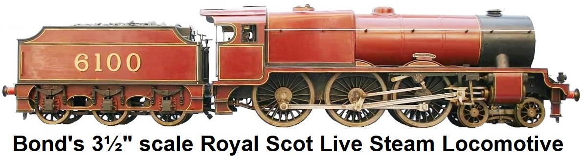 Bond's of O'Euston Road Ltd., London 3 1/2 inch scale Royal Scott live-steam locomotive
