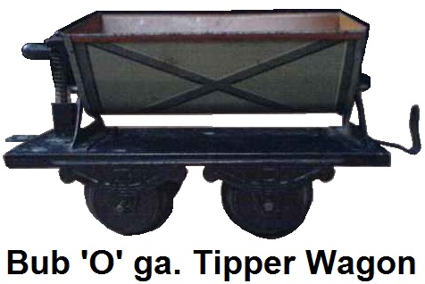Bub 'O' gauge Tipper 1913-32