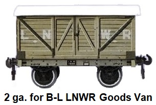 Carette 2 gauge for Bassett-Lowke LNWR Goods Van