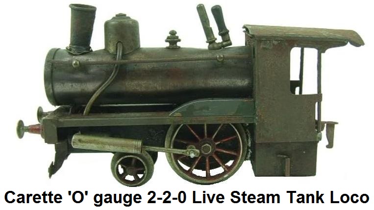 Carette 'O' gauge, 2-2-0, Tank Loco Storkleg Live Steam