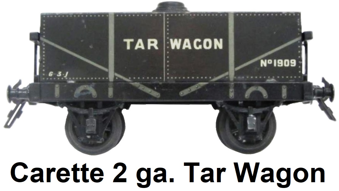 Carette 2 gauge Tar Wagon