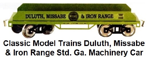 Classic Model trains Duluth Standard gauge Machinery Car