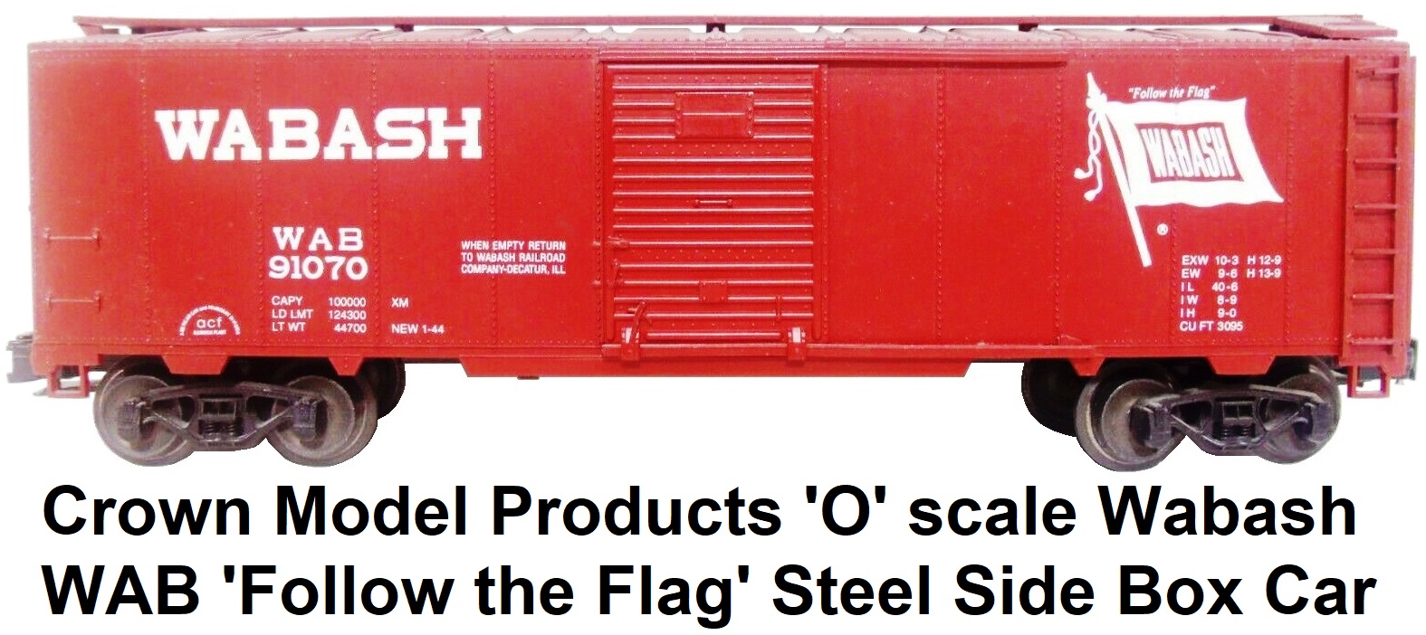 Crown Model Products 'O' scale WAB Wabash 40' Steel Side Box Car #91070