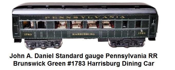 John A. Daniel Railway Lines Standard gauge #1783 Harrisburg Dining Car in Brunswick Green