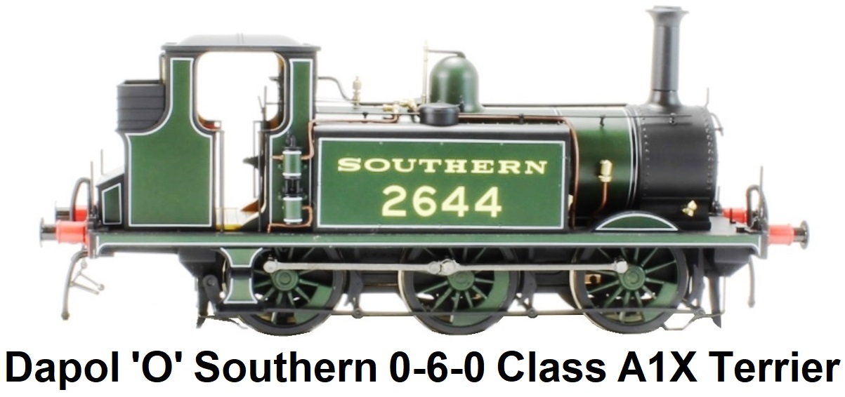 Dapol 'O' gauge Class A1X Terrier 0-6-0 in Southern Livery
