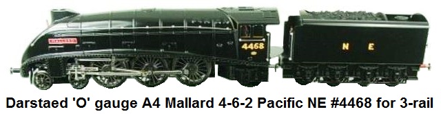 Darstaed 'O' gauge A4 Pacific NE War Time Black Mallard #4468 for 3-rail