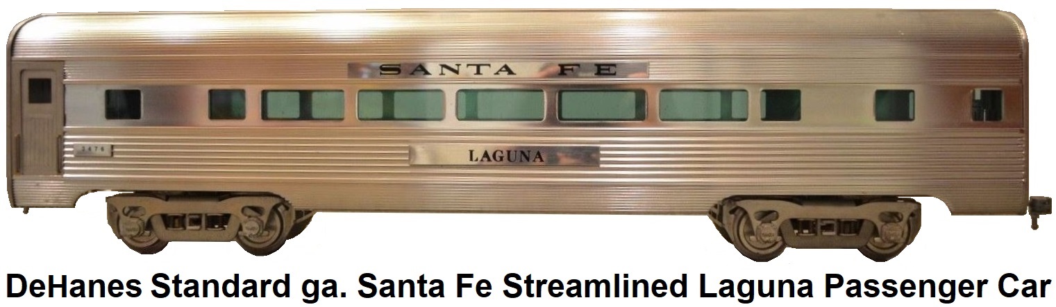 DeHanes Transportation Milestones Standard gauge Laguna Santa Fe Streamlined Aluminum Passenger Car