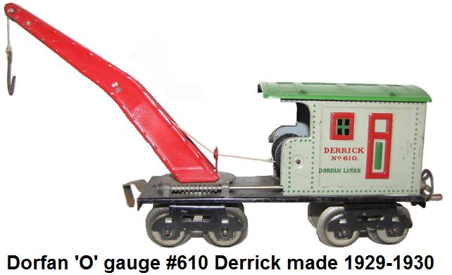 Dorfan 'O' gauge #610 Derrick circa 1929-1930