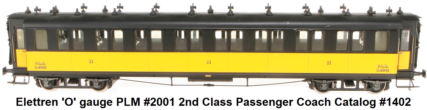 Elettren 'O' gauge Tinplate PLM #2001 2nd class passenger coach catalog #1402