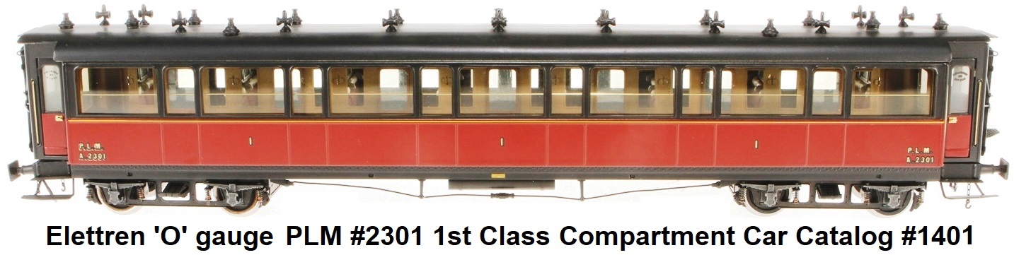 Elettren 'O' gauge Tinplate PLM #2301 1st class passenger coach catalog #1401