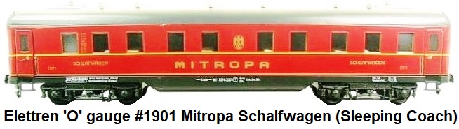 Elettren 'O' gauge #1901 Mitropa Schalfwagen Sleeping Coach
