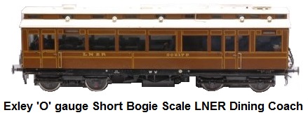 Exley 'O' gauge short bogie scale LNER dining coach