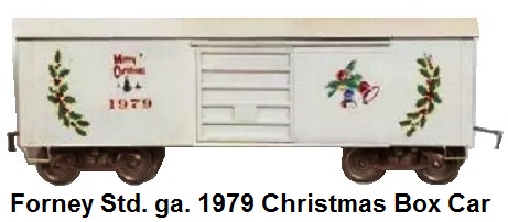 Forney Standard gauge 16 inch Christmas box car dated 1979