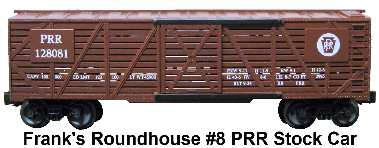 Frank's Roundhouse #8 Pennsylvania RR Stock car