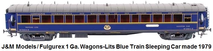 J&M Models for Fulgurex Gauge 1 Wagons-Lits blue Train Sleeping Car No.3532A Produced in 1979 as part of a limited production run