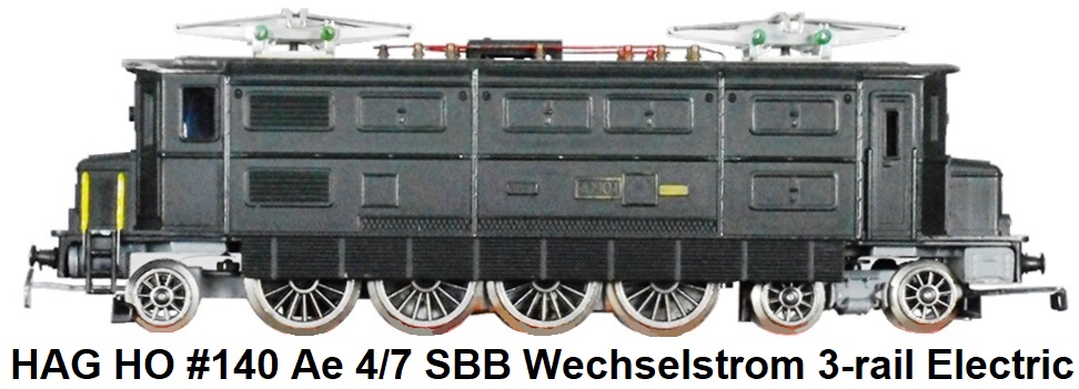 HAG HO scale #140 SBB Ae 4/7 Electric for 3-rail AC