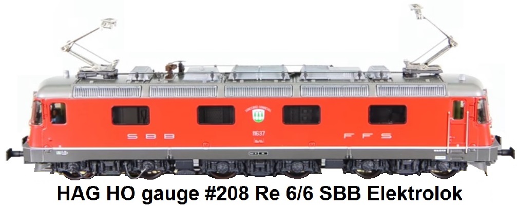 HAG #208 HO scale Re 6/6 SBB Elektrolok 11637 Sonceboz-Sombeval