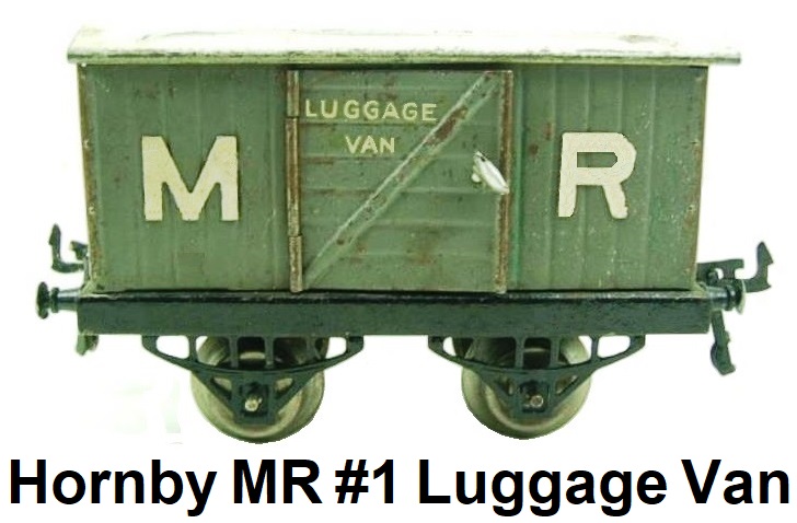 Hornby 'O' gauge Vintage Tinplate Early Edition MR #1 Luggage Van