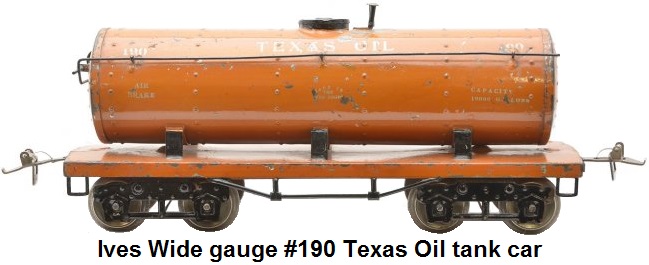 Ives Wide gauge #190 orange-brown Texas Oil tank car with black trim