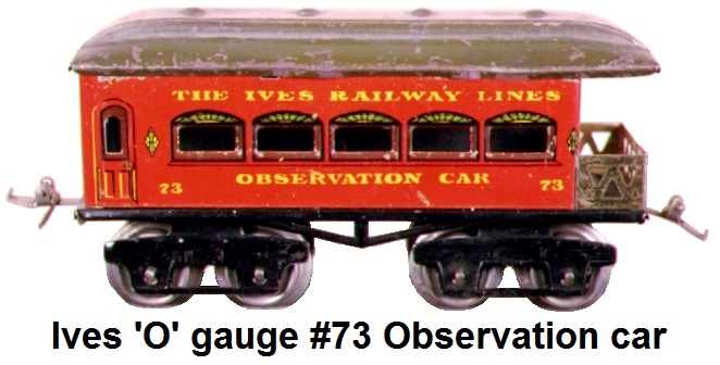 Ives #73 6 inch observation car circa 1923