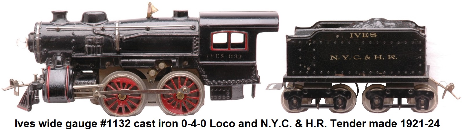 Ives cast iron #1132 0-4-0 Wide gauge electric steam outline locomotive and N.Y.C. & H.R. tender Circa 1921-1924