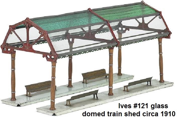 Ives #121 glass domed train shed circa 1910