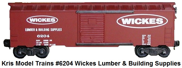 Kris Model Trains #6204 Wickes Lumber & Building Supplies box car
