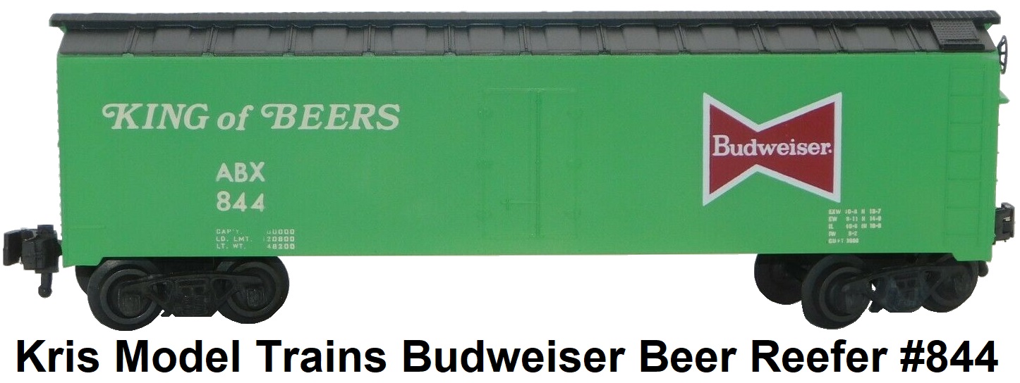 Kris Model Trains 'O' gauge Budweiser Beer Reefer