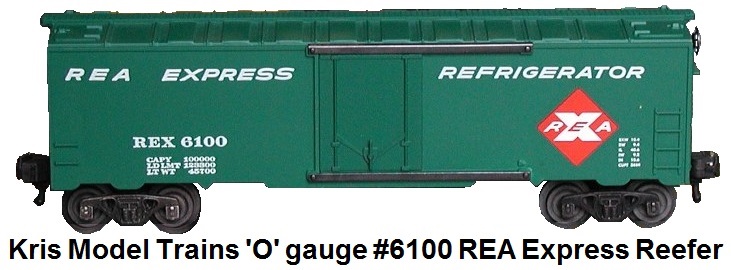 Kris Model Trains #6100 REA Express refrigerator car