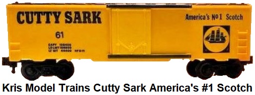 Kris Model Trains 'O' gauge Cutty Sark America's #1 Scotch box car