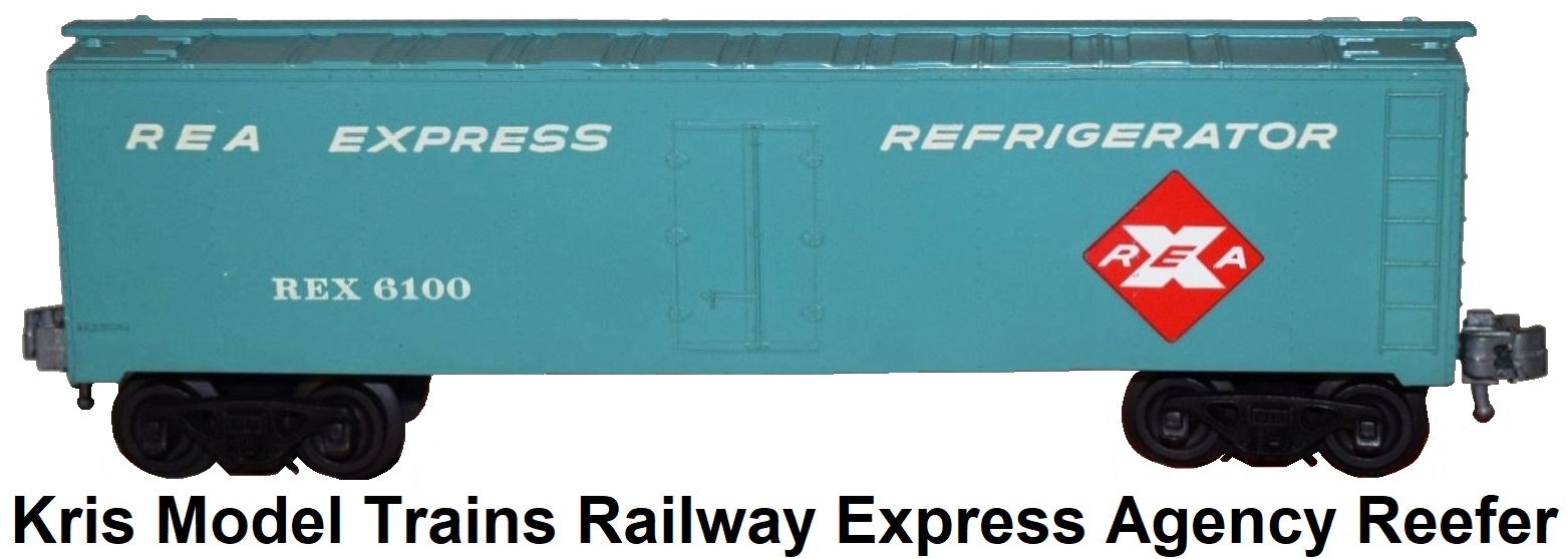 Kris Model Trains 'O' gauge #6100 REX Railway Express Agency Reefer
