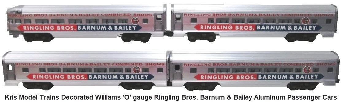 Kris Model Trains Decorated Williams 'O' gauge Ringling Bros. Barnum & Bailey Show Aluminum Passenger Cars