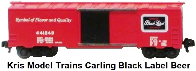 Kris Model Trains 'O' gauge Carling Black Label Beer 40' refrigerated box car #441849