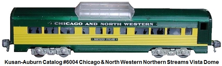 Kusan-Auburn catalog #6004 Chicago & North Western Northern Streams Vista Dome