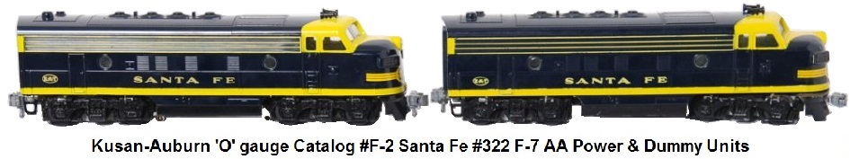 Kusan-Auburn 'O' gauge catalog #F-2 Santa Fe #322 F-7 AA units Powered & Dummy
